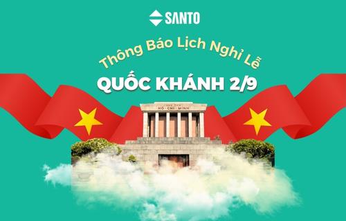 SANTO THÔNG BÁO LỊCH NGHỈ LỄ QUỐC KHÁNH 2/9