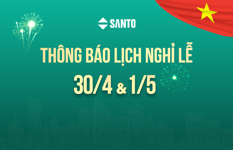 THÔNG BÁO LỊCH NGHỈ LỄ 30.04 & 01.05